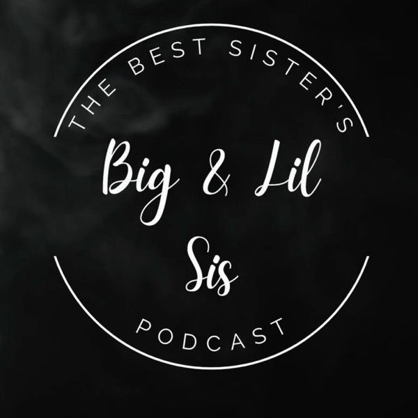 Big Lil Sis